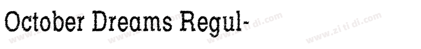 October Dreams Regul字体转换